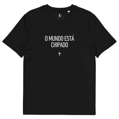 Camiseta (Stanley/Stella®): O Mundo Está Chipado (w) (unissex)